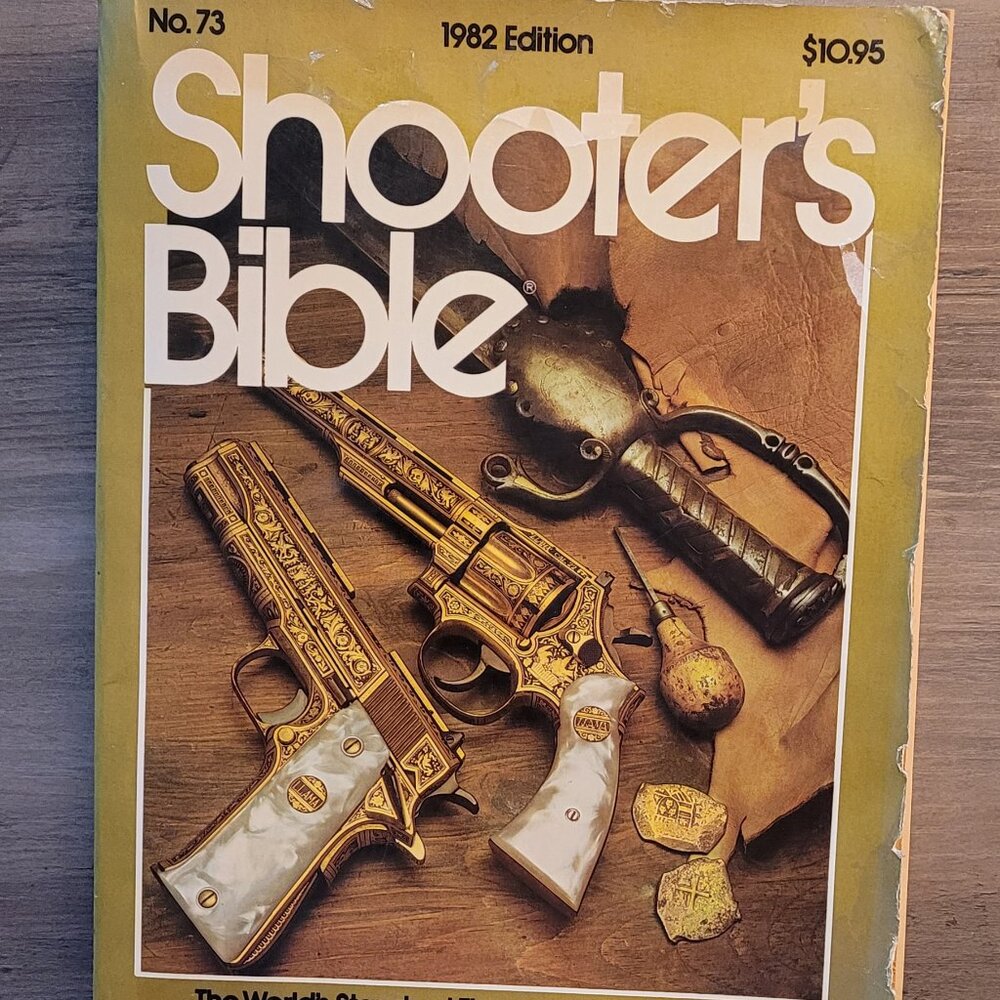 VTG Shooter's Bible No. 73  The World's Standard Firearms Reference Book 1982